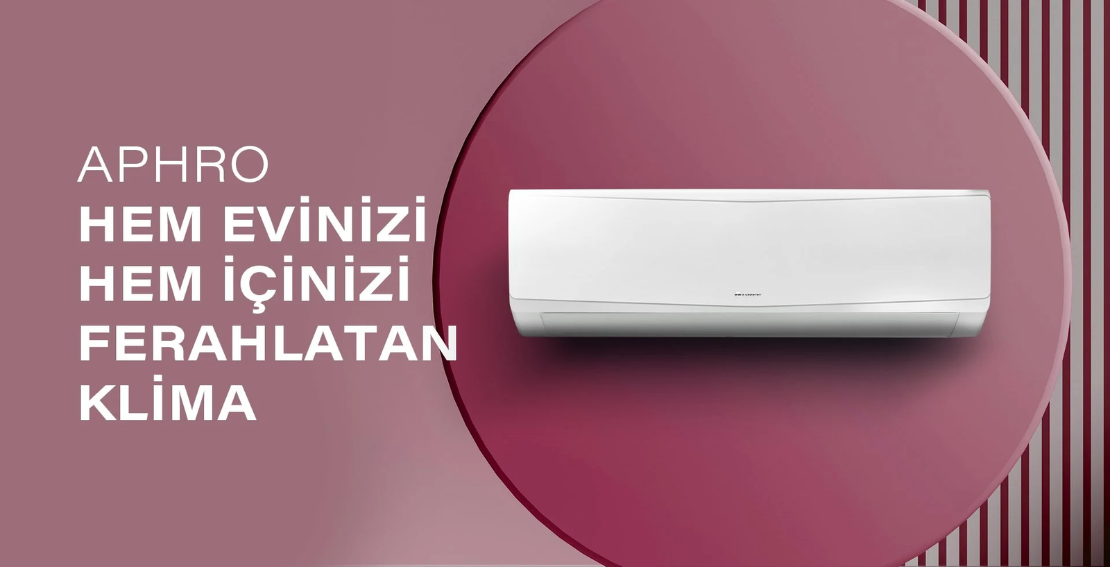 Hem Evinizi Hem İçinizi Ferahlatan Klima